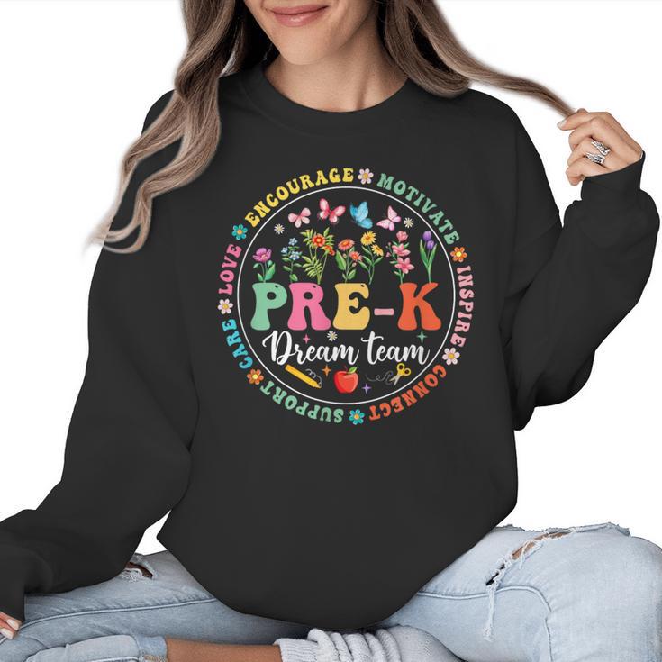 Pre-K Dream Team Back To School Teacher Flower Women Crewneck Sweatshirt