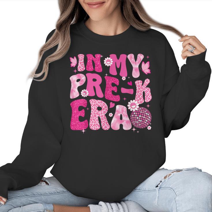 In My Pre-K Era Teachers Women Back To School Kids Girls Women Crewneck Sweatshirt