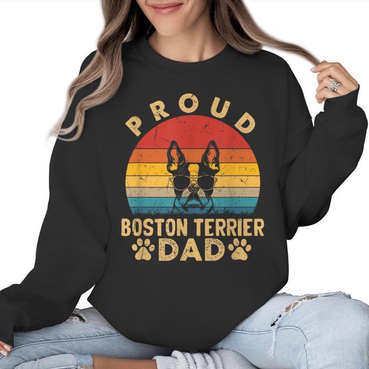 Proud Boston Terrier Dad Dog Owner Fathers Day Men Women Kids Women Crewneck Sweatshirt