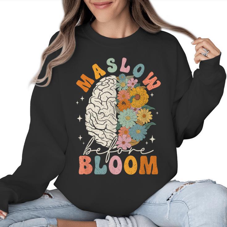 Psychologist Maslow Before Bloom Sped Teacher Classroom Women Crewneck Sweatshirt
