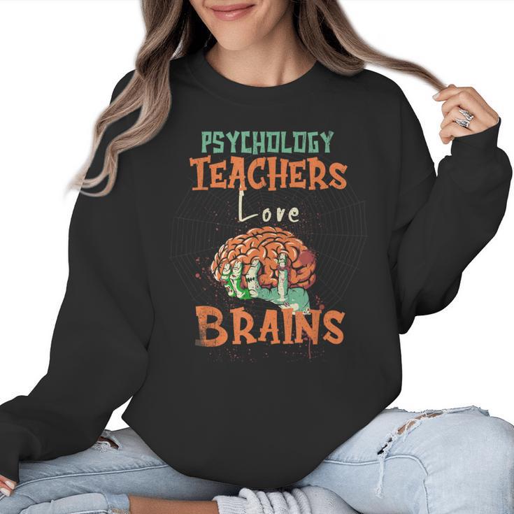 Psychology Teachers Love Brains Halloween For Psychologists Men Women Women Crewneck Sweatshirt