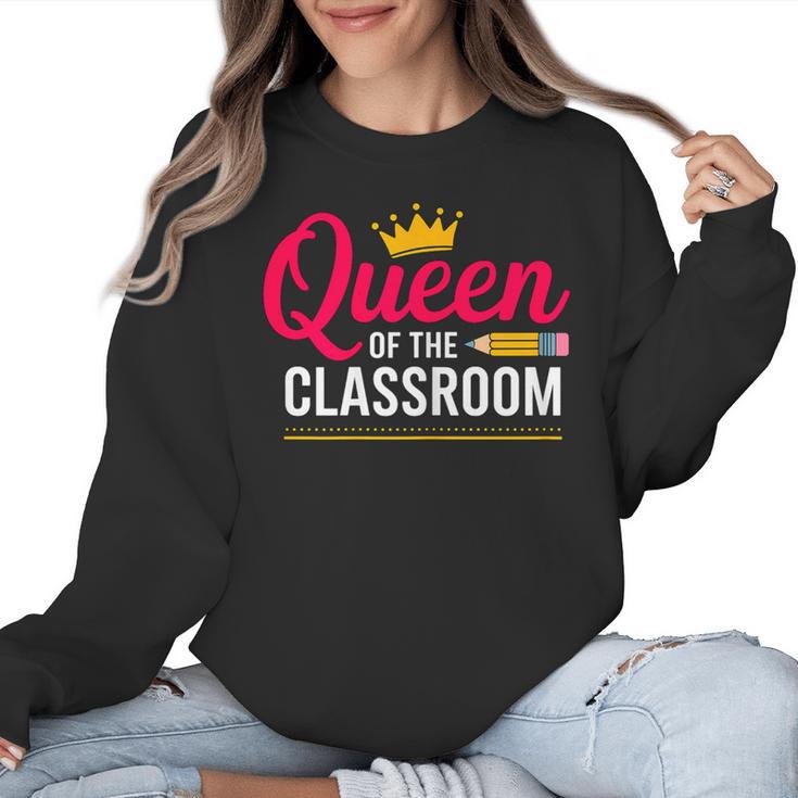 Queen Of The Classroom Teacher Women Crewneck Sweatshirt