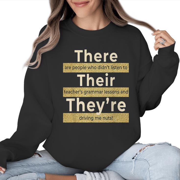 There Their They'Re T Shirt English Grammar Teacher For Men Women Women Crewneck Sweatshirt
