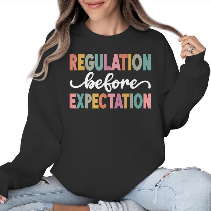 Regulation Before Expectation Cute ABA SPED Teacher Therapy Women Crewneck Sweatshirt