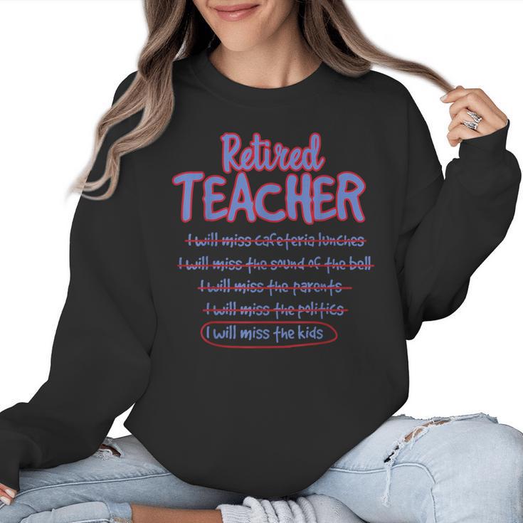 Retiring Teacher Tshirt For Retired Teachers For Men Women Women Crewneck Sweatshirt