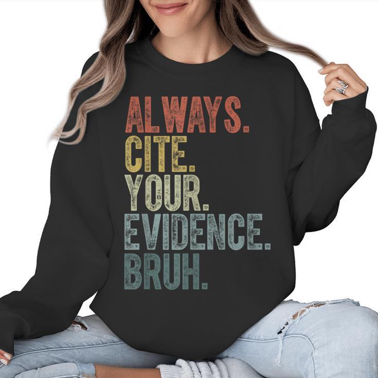 Retro ALways Cite Your Evidence Bruh ELA Teacher For Men Women Kids Women Crewneck Sweatshirt, trending gift Retro ALways Cite Your Evidence Bruh ELA Teacher For Men Women Kids Women Crewneck Sweatshirt, trending gift