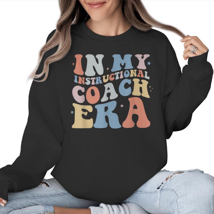 Retro Groovy In My Instructional Coach Era Teacher Women Crewneck Sweatshirt