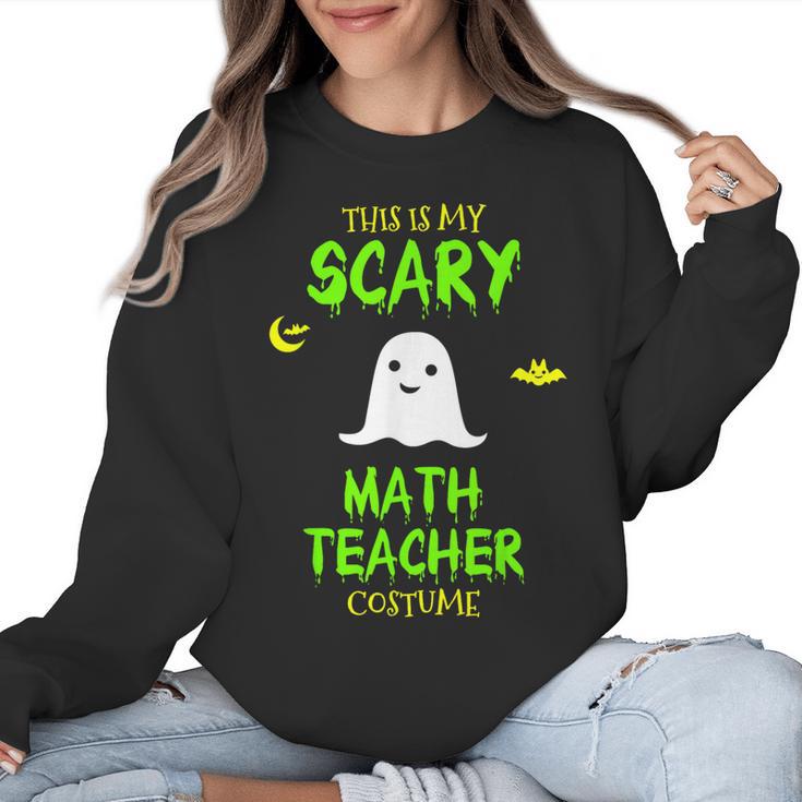 Scary Math Teacher Costume Halloween Lazy Easy Christmas Women Crewneck Sweatshirt