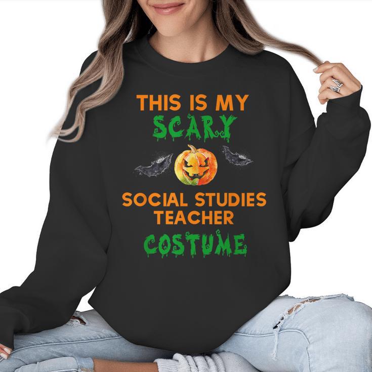 My Scary Social Studies Teacher Costume Halloween Men Women Women Crewneck Sweatshirt