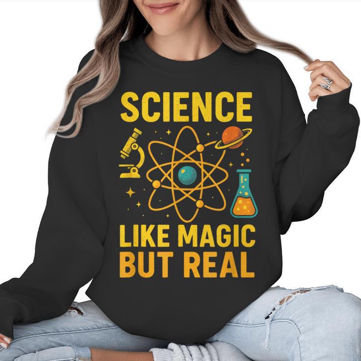 Science Like Magic But Real Nerdy Teacher Women Crewneck Sweatshirt