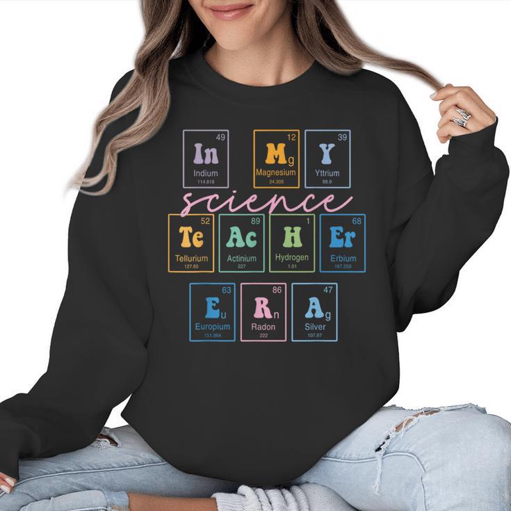 In My Science Teacher Era Science Teacher Women Crewneck Sweatshirt