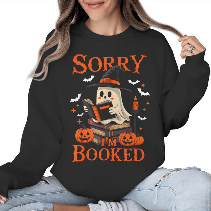 Sorry I'm Booked Ghost Reading Book Lover Teacher Halloween Women Crewneck Sweatshirt