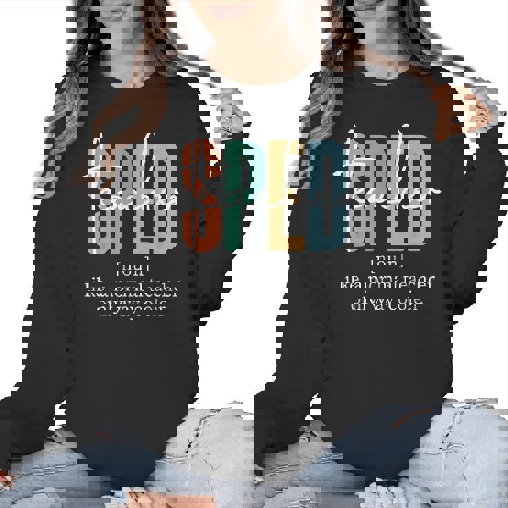 Special Education Sped Teacher Definition For Women &amp; Men Women Crewneck Sweatshirt