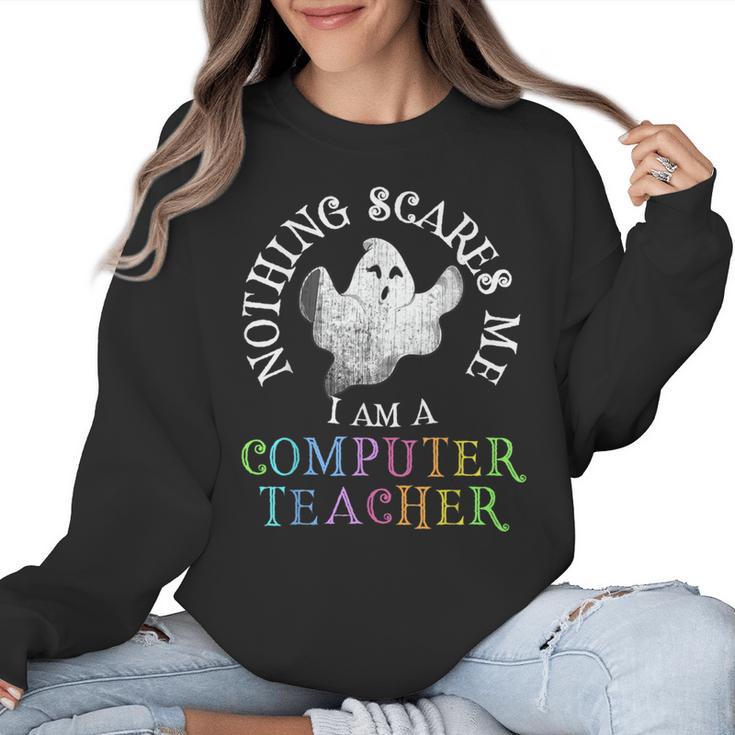 This Is My Spooky COMPUTER TEACHER Costume Don't Scare Me Women Crewneck Sweatshirt