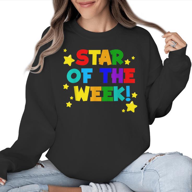 Star Of The Week Cheerful Recognition Student Teachers Class Men Women Kids Women Crewneck Sweatshirt