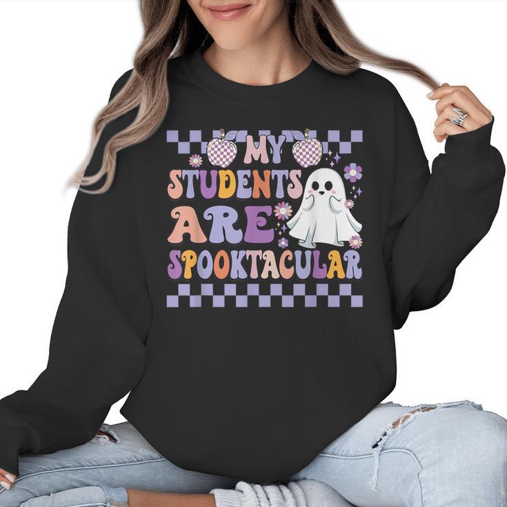 My Students Are Spooktacular Teacher Halloween Vibes Women Crewneck Sweatshirt