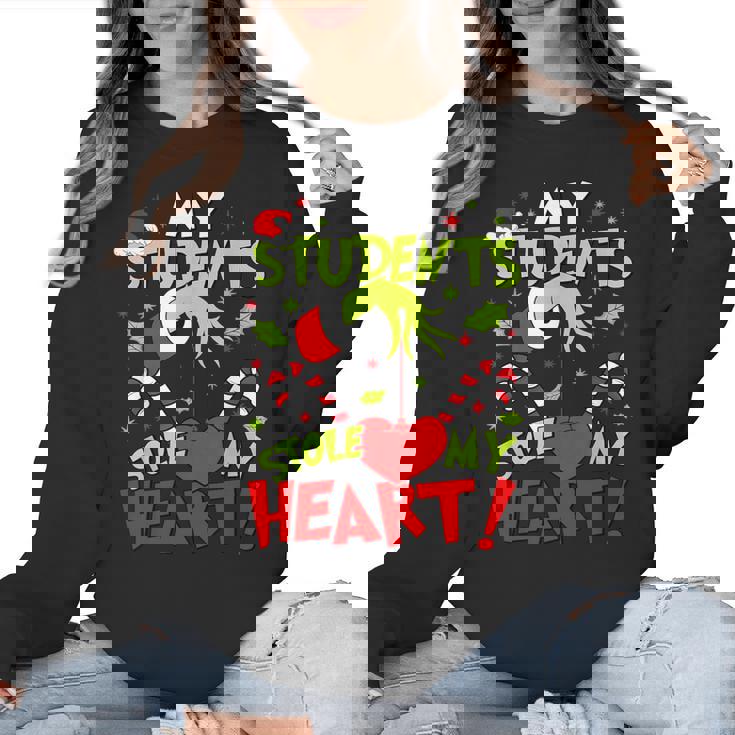 My Students Stole My Heart Teacher Holiday Merry Christmas Women Crewneck Sweatshirt