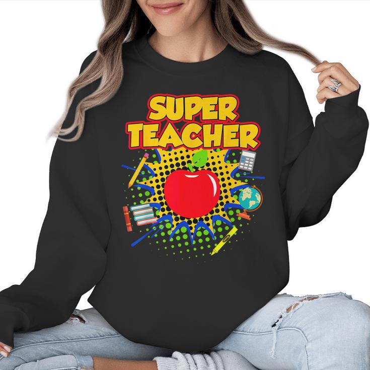 Superhero Teacher Appreciation Teaching Tee Women Crewneck Sweatshirt
