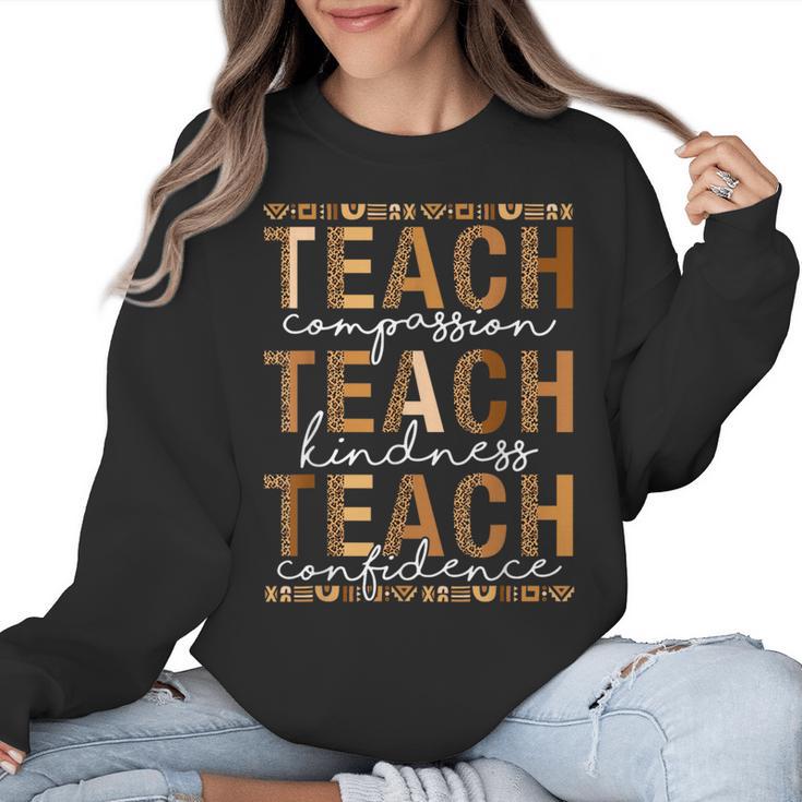 Teach Compassion Kindness Confidence History Teacher Women Crewneck Sweatshirt