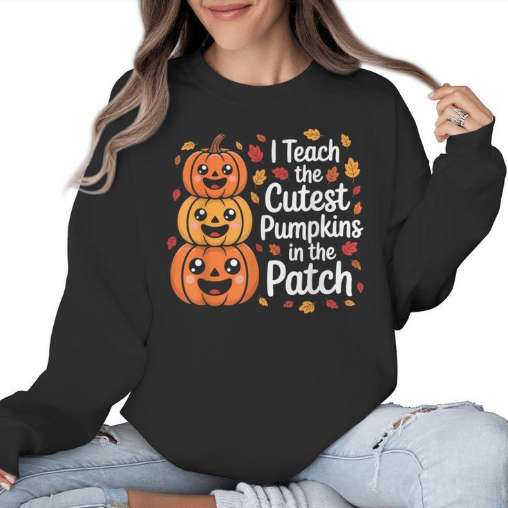 i Teach The Cutest Pumpkins In The Patch Teacher Halloween Women Crewneck Sweatshirt
