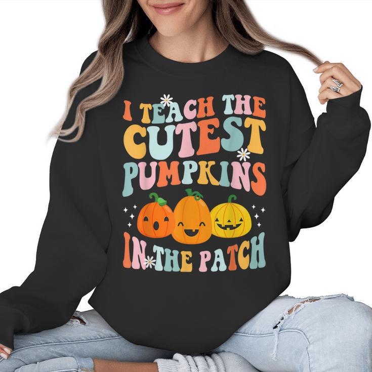I Teach The Cutest Pumpkins In The Patch Teacher Women Crewneck Sweatshirt