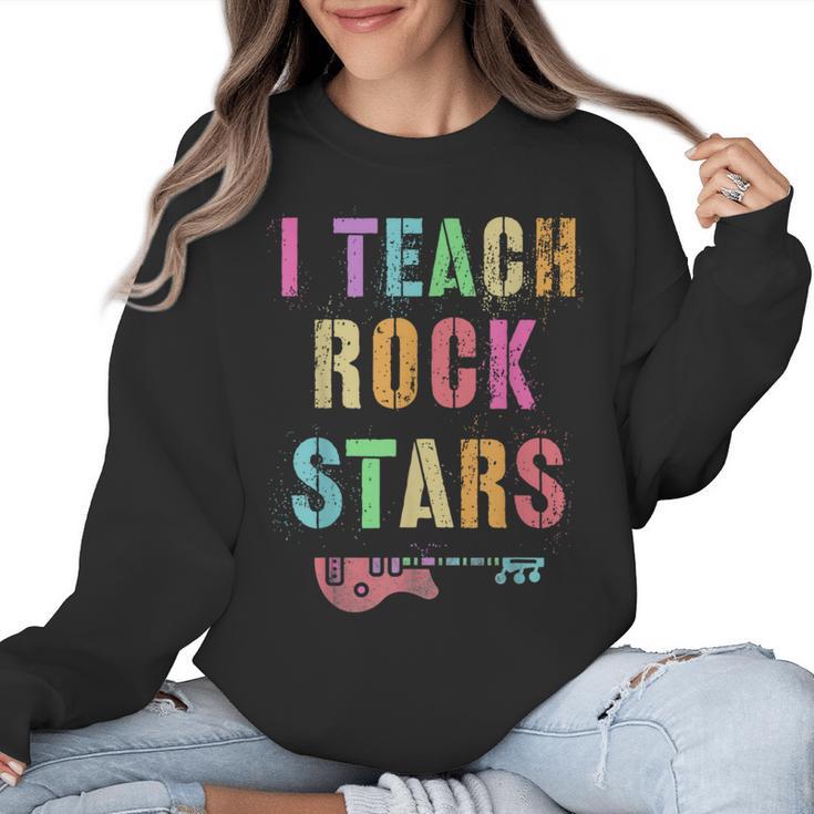 I TEACH ROCKSTARS Band Vibes Teacher Rocks My Music Teaching Women Crewneck Sweatshirt