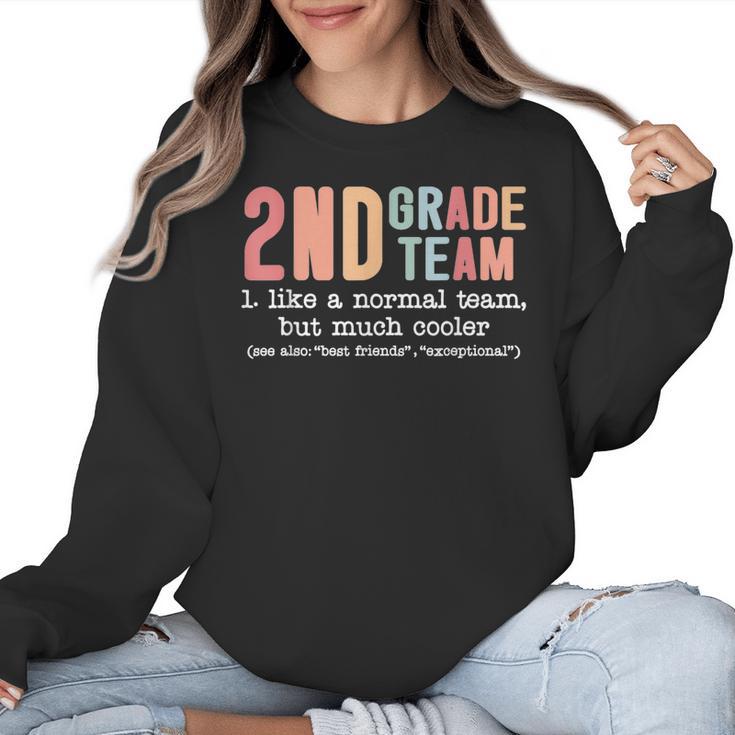 Teacher 2ND Grade Team Like a Normal Team But Much Cooler Women Crewneck Sweatshirt