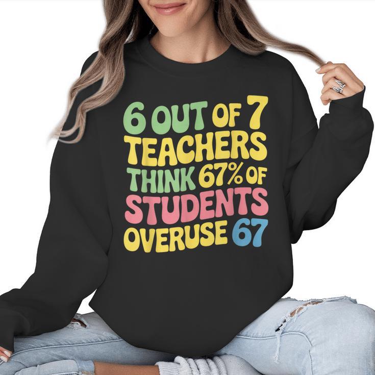 Teacher Overuse 67 Teacher Women Crewneck Sweatshirt
