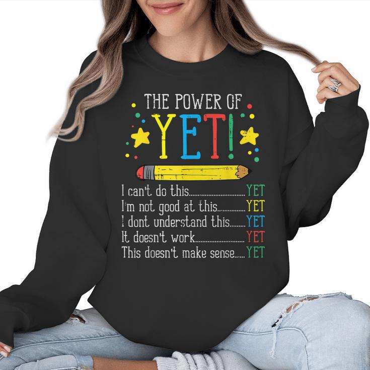Teacher Power Of Yet Cant Do This Inspirational Women Men Women Crewneck Sweatshirt