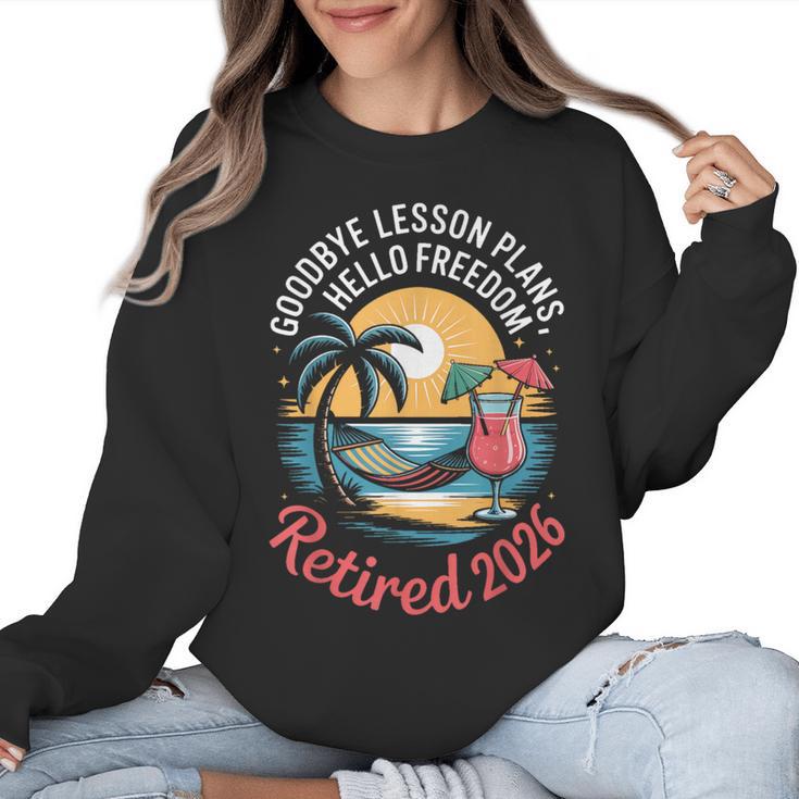 Teacher Retirement Shirts 2026 Goodbye Lesson Hello Freedom Women Crewneck Sweatshirt, trending gift Teacher Retirement Shirts 2026 Goodbye Lesson Hello Freedom Women Crewneck Sweatshirt, trending gift