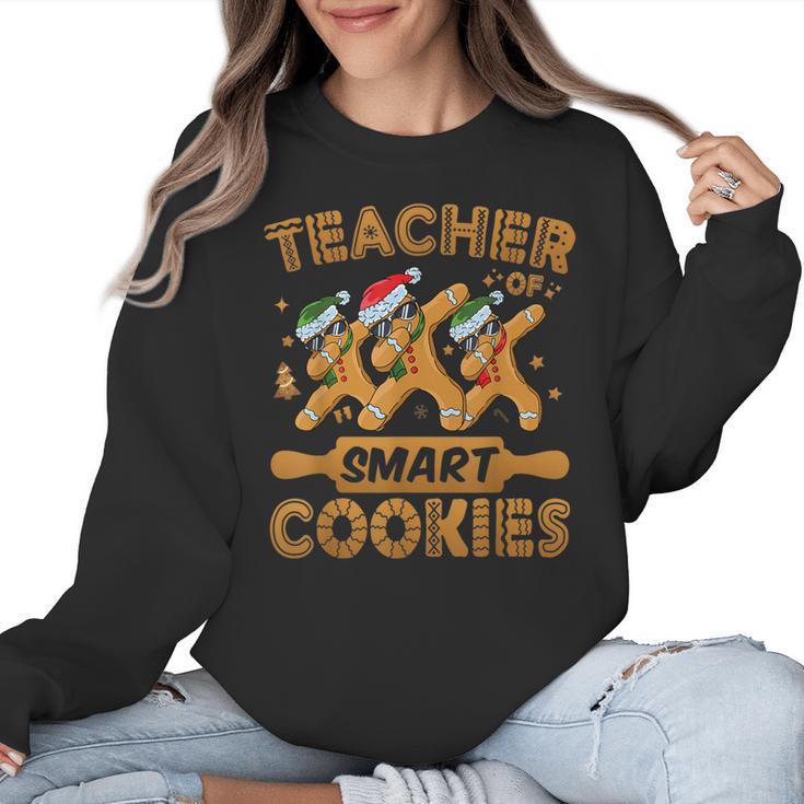 Teacher Of Smart Cookies Gingerbread Christmas Teacher Women Crewneck Sweatshirt
