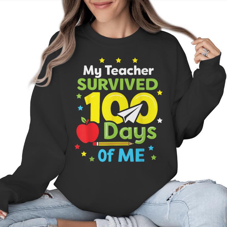 My Teacher Survived 100 Days Of Me Women Crewneck Sweatshirt