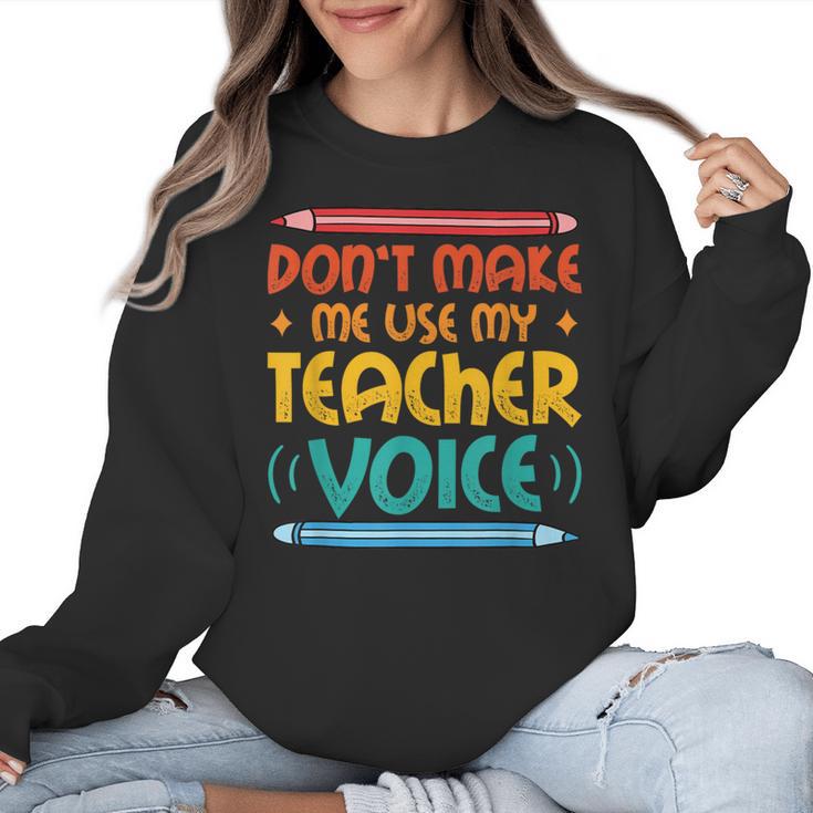 Teacher Voice Teacherlife Primary School Teacher Women Crewneck Sweatshirt