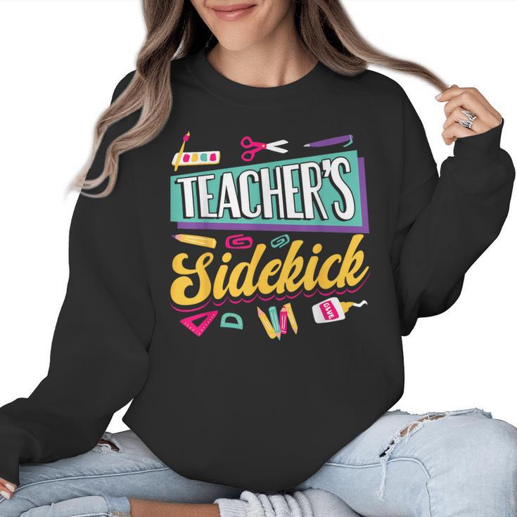 Teacher's Sidekick Teacher Assisting Teaching Assistant Women Crewneck Sweatshirt