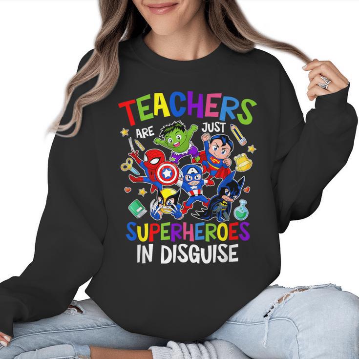 Teachers Are Superheroes Back To School Women Crewneck Sweatshirt