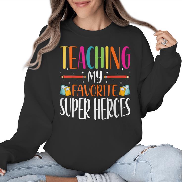 Teaching My Favorite Superheros Men Women SPED Teacher Women Crewneck Sweatshirt