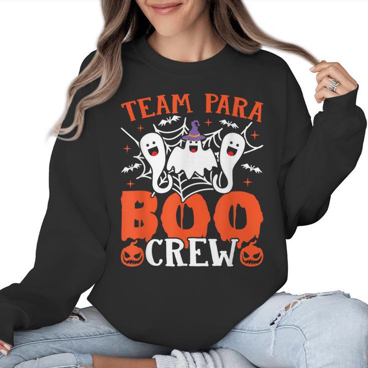 Team Para Boo Crew Halloween Ghost Paraprofessional Teacher Women Crewneck Sweatshirt