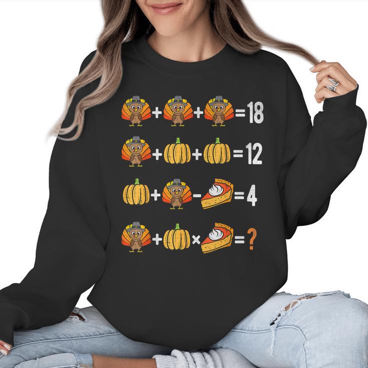 Thanksgiving Order Of Operations Thanksgiving Math Teacher Women Crewneck Sweatshirt