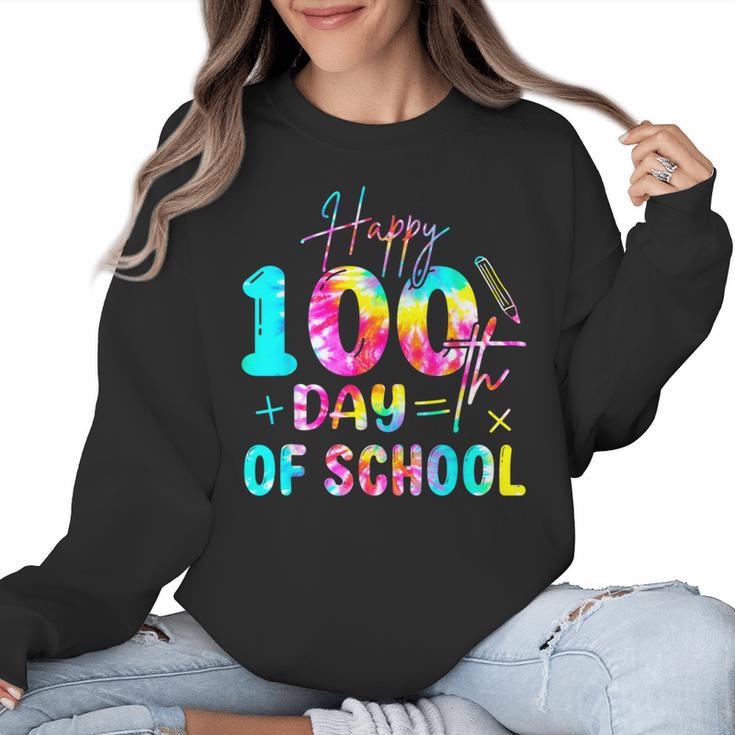 Tie Dye Happy 100th Day Of School Teacher Student 100 Days Women Crewneck Sweatshirt