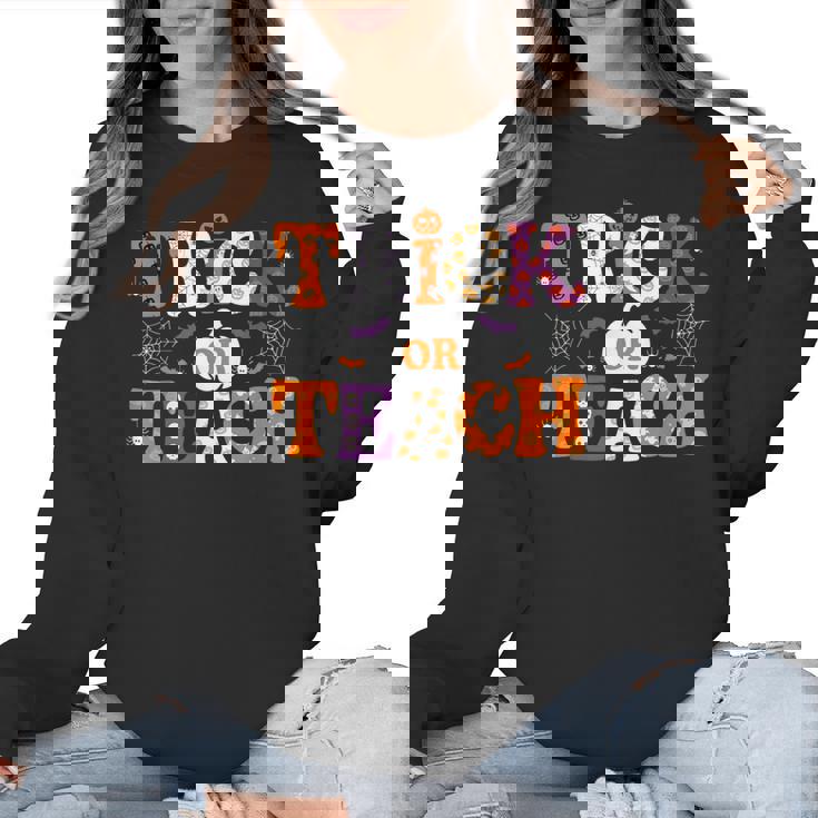 Trick Or Teach Teacher Halloween Costume Men Women Women Crewneck Sweatshirt