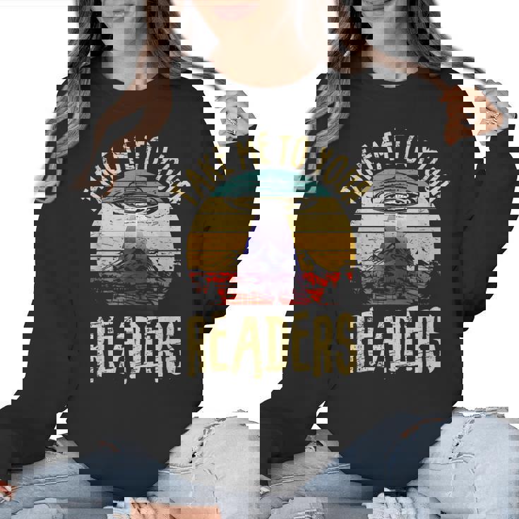 Vintage Take Me To Your Readers English Teacher Alien Space Men Women Women Crewneck Sweatshirt