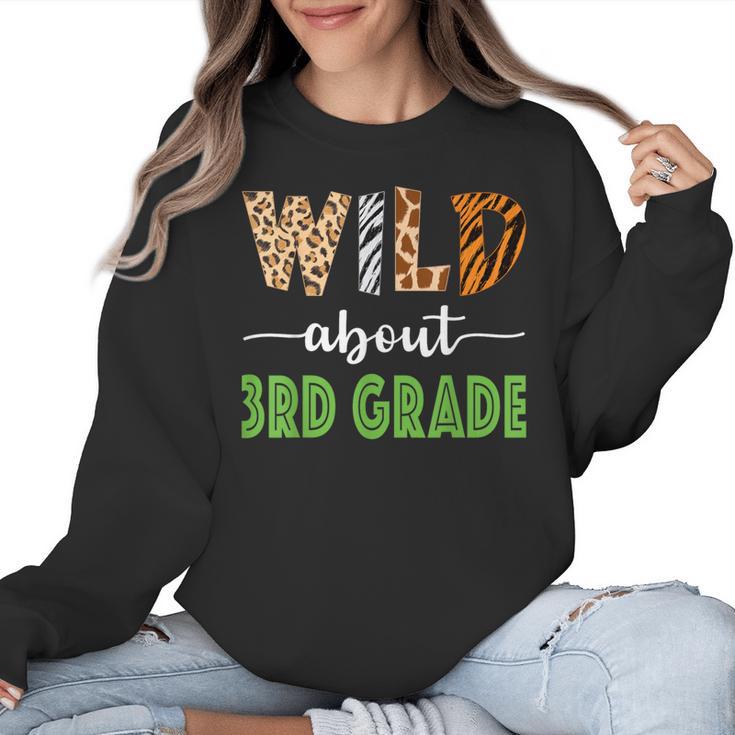 Wild About 3rd Grade Teacher Student Third Grade Zoo Safari Men Women Girls Kids Women Crewneck Sweatshirt