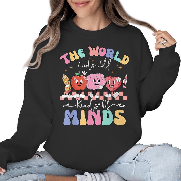The World Needs All Kinds Of Minds Special Education Teacher Women Crewneck Sweatshirt
