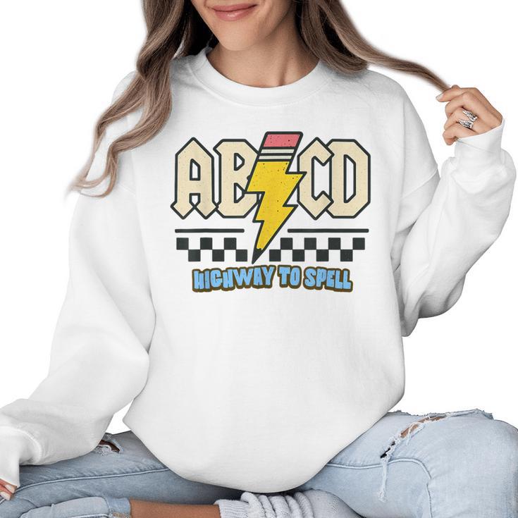 ABCD Highway To Spell Pencil Teacher & Student Font Me Women Crewneck Sweatshirt