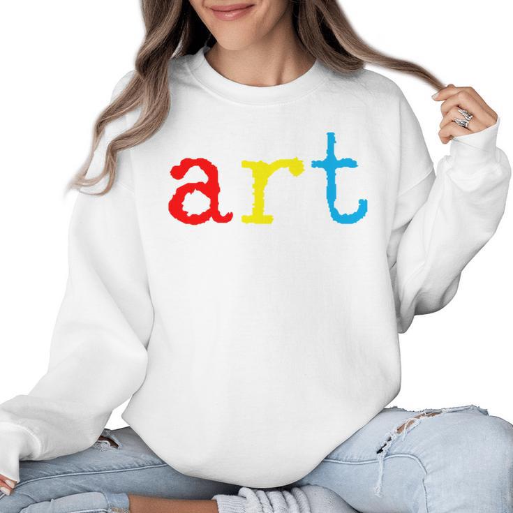 Art Teacher Artists Women Crewneck Sweatshirt