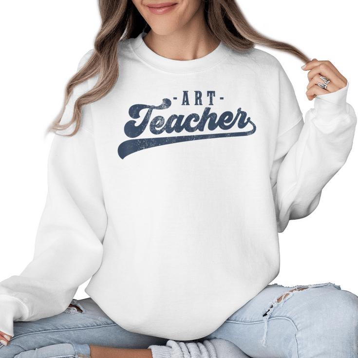 Art Teacher Men Women Cute Vintage Graphic Art Teacher Women Crewneck Sweatshirt