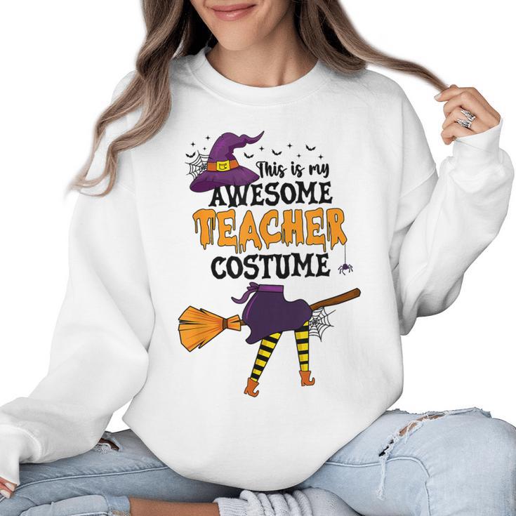 This Is My Awesome Teacher Costume Halloween Witch Women Crewneck Sweatshirt