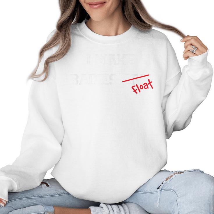 I Make Babies Cry Float Funny Swimming Coach Teacher Gift Women Crewneck Sweatshirt