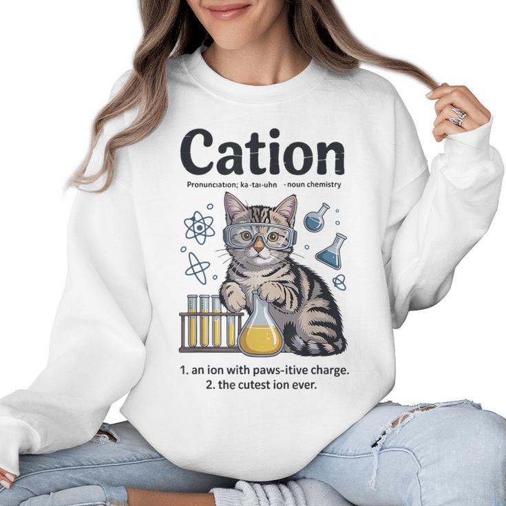 Cation Shirt Cat Science Chemistry Teacher Chemist Pun Women Crewneck Sweatshirt