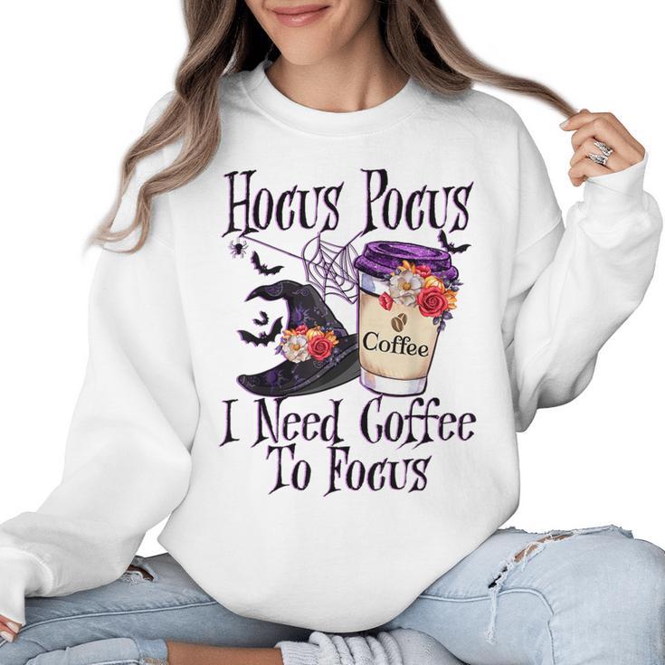 Hocus Pocus I Need Coffee To Focus Halloween Teacher Women Crewneck Sweatshirt